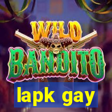 lapk gay